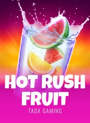 Hot Rush Fruit