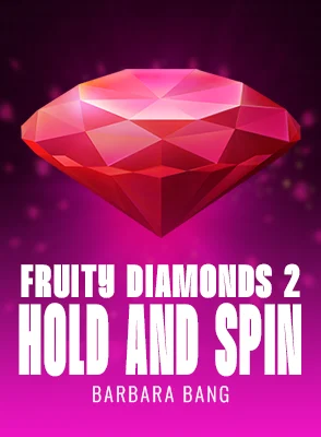 Fruity Diamonds 2 Hold And Spin
