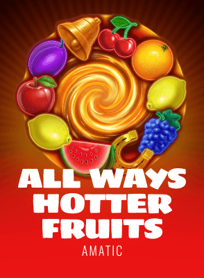 All ways Hotter Fruits