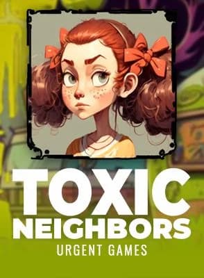 Toxic Neighbors