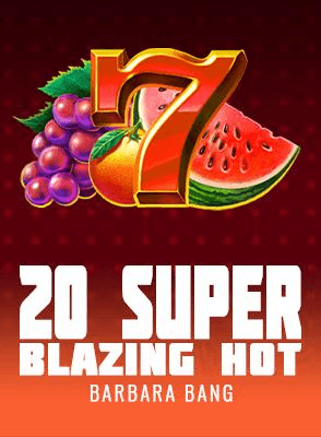 20 Super Blazing Hot