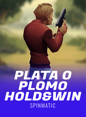 Plata o Plomo Hold&Win