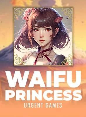 Waifu Princess