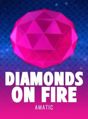 Diamonds On Fire